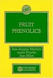 Fruit Phenolics, Fleuriet, Annie, 0849349680