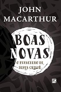 Livro Boas novas: o evangelho de Jesus Cristo