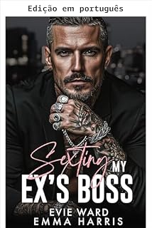 Livro Sexting com o chefe do meu ex (Obsessão pelo galã grisalho)