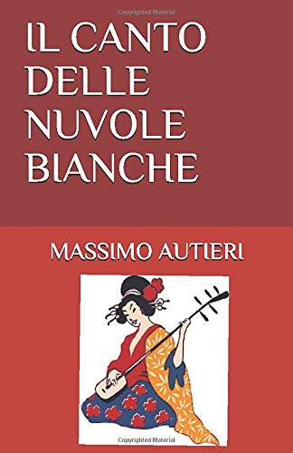 Il Canto Delle Nuvole Bianche Italian Edition Autieri Massimo 9798636851592 Amazon Com Books