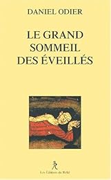 Le  grand sommeil des éveillés
