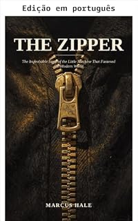Livro O zíper (A vida secreta das coisas comuns Livro 1)
