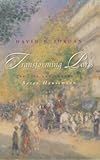 Front cover for the book Transforming Paris: The Life and Labors of Baron Haussmann by David P. Jordan