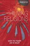 An Anthology of Living Religions (2nd Edition)