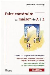 Faire construire sa maison de A à Z