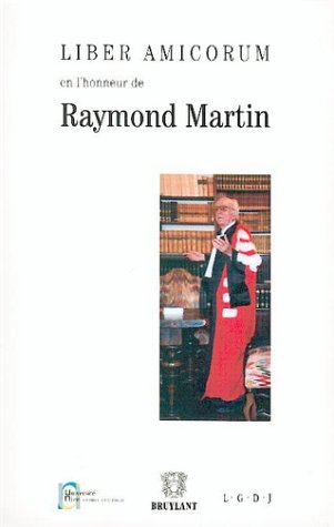 Liber amicorum en l'honneur de Raymond Martin