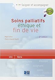 Soins palliatifs, éthique et fin de vie