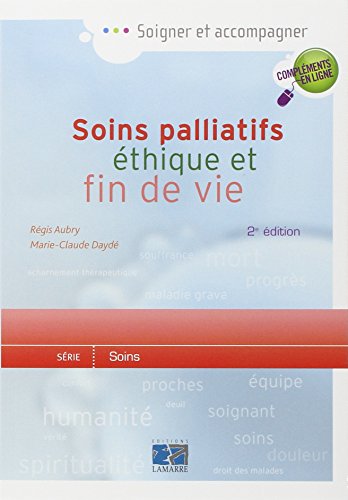 Soins palliatifs, éthique et fin de vie