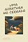 Livro Uma Aventura no Cerrado