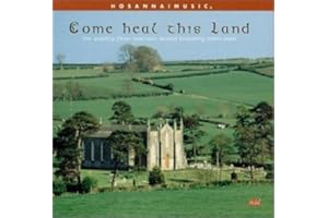 Come Heal This Land: Live Wors