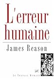 L'Erreur humaine by J. Reason