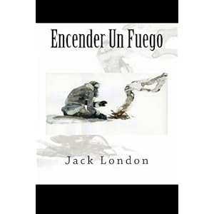 Encender Un Fuego (Spanish Edition)