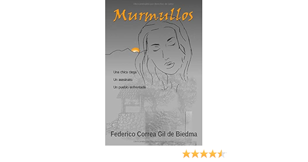 Murmullos: Amazon.es: Correa Gil de Biedma, Federico: Libros
