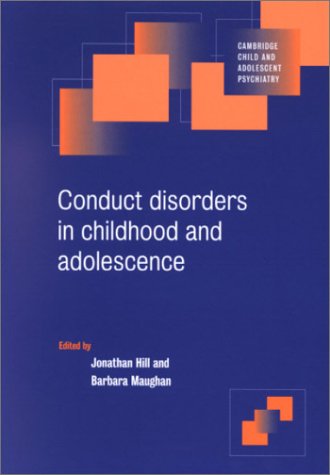 Conduct Disorder Childhd Adolescnce (Cambridge Child and...