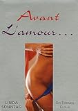 Avant l'amour... (French Edition) by