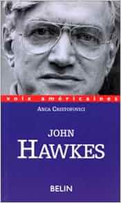 John hawkes hawkes jr john clendennin burne essay 04 image