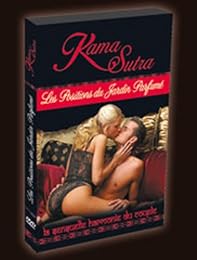 Kama Sutra - Les Positions Du Jardin Parfumé