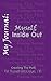 My Journal: Myself, Inside Out - Book by Patricia Russell McCloud