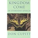 Kingdom Come in Everyday Speech