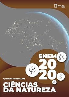 ENEM 2020: prova de ciências da natureza e suas tecnologias: Questões comentadas (Série ENEM Resolvido - Editora Qualifica)