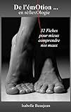 De l'émotion... en réflexologie (French Edition) by Isabelle Beaujean