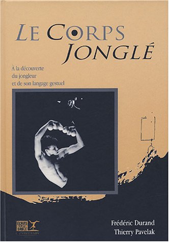 Le  corps jonglé