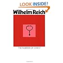 The Murder of Christ: The Emotional Plague of Mankind