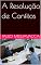 Livro A Resolução de Confitos