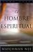 El Hombre Espiritual/the Spiritual Man (3 vol. set) (Spanish Edition) by Watchman Nee
