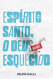 Livro Espírito Santo, o Deus quase esquecido