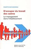 S'occuper du travail des autres : Le management dans l'établissement by 