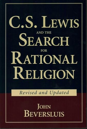 CS Lewis and the Search for Rational Religion