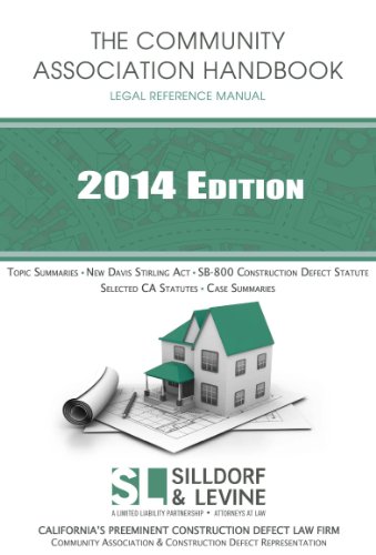 The Community Association Handbook 2014: Legal Reference Guide