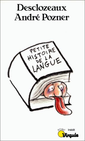 Petite histoire de la langue