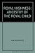 Royal Highness: Ancestry of the royal child 0241108403 Book Cover