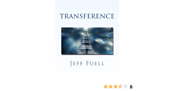 Amazon Com Transference 9781484111659 Fuell Jeff Books