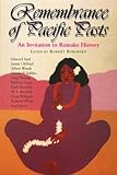Remembrance of Pacific Pasts : An Invitation to Remake History, , 082482301X