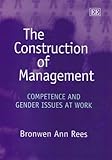 Image de The Construction of Management: Competence and Gender Issues at Work