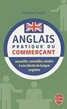 L Anglais Pratique Du Commercant (Ldp Met.Li.Seul) (English and French Edition) by 