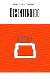 Livro Desentendido (Notas Poéticas Livro 1)