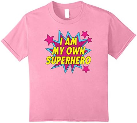 Kids My Own Superhero Girl Power Positive Motivation T-Shirt 10 Pink