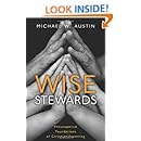 Wise Stewards: Philosophical Foundations of Christian Parenting