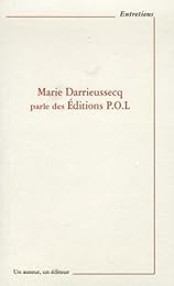 Marie Darieussecq parle des Éditions POL