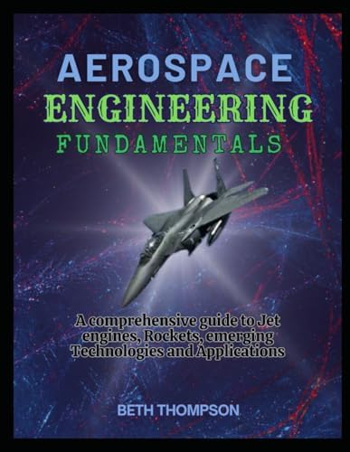 Fundamentals of Aerospace Engineering (2nd Edition): An
