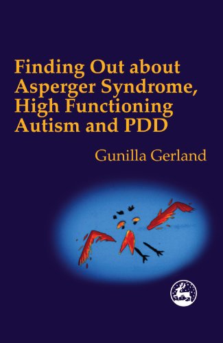 Finding Out About Asperger Syndrome, High-Functioning Autism and PDD by Gunilla Gerland