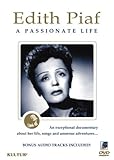 Edith Piaf - A Passionate Life