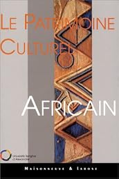 Le  patrimoine culturel africain