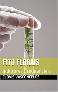 Livro Fito Florais : Indutores Frequenciais