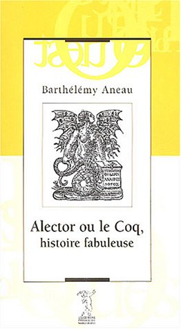 Alector ou Le coq