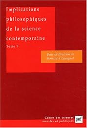 Implications philosophiques de la science contemporaine